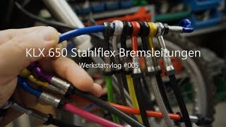 Motorschuppen Werkstatt Vlog 005 Kawasaki KLX 650 Melvin Stahlflex Bremsleitung hinten [upl. by Dranik]