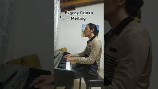 Evgeny Grinko Melting A nostalgic and beautiful work evgenygrinko piano shorts [upl. by Agathy]