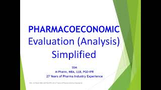 Pharmacoeconomic Evaluation or Analysis  Simplified [upl. by Kcirdnek498]