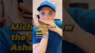 Learn quotMichael Row the Boat Ashorequot on harmonica in 10 minutes [upl. by Julee]