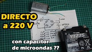 CARGAR BATERIA DE AUTO MOTO CON CAPACITOR y DIRECTO A 220 AC [upl. by Wareing]