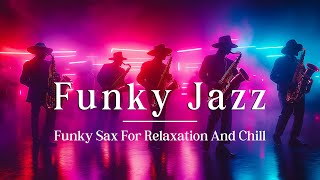 Smooth 70s Jazz Vibes 🎶 Funky Sax For Relaxation And Chill Cozy Moments 🎷 Perfect Mix [upl. by Nnahgem50]