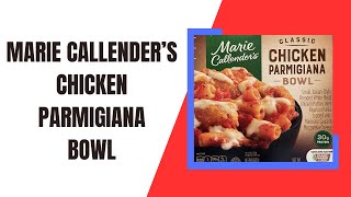 Marie Callenders Classic Chicken Parmigiana Bowl [upl. by Elaval526]