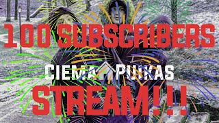 CIEMA PUIKAS 100 SUBSCRIBER SPECIAL STREAM [upl. by Dieter]