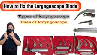 how to fix laryngoscope and types of laryngoscope and its usesnursing firstaid [upl. by Adiaros]