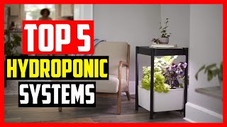 Top 5 Best Hydroponic Systems for Your Home 2024 [upl. by Amador]