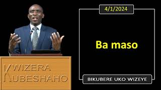 BA MASO Bikubere uko wizeye ｜ Pastor UWAMBAJE Emmanuel ｜ 4⧸1⧸2024 [upl. by Olia]