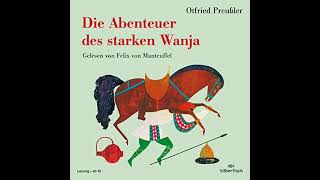 Die Abenteuer des starken Wanja  3 Buch  Ein Traum erfüllt sich [upl. by Donny439]