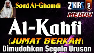 SURAH ALKAHFI FULL BY SYEIKH SAAD ALGHAMDI  MALAM JUMAT BERKAH [upl. by Sansone281]