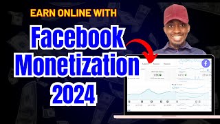 How To Make Money With Facebook Monetization 2024  How To Monetize Facebook Page In 2024 [upl. by Oriole]