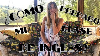 ESTRATEGIAS PARA PREPARAR MIS CLASES DE INGLES  COMO ENSEÑAR INGLES [upl. by Varhol]