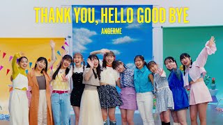 アンジュルム『THANK YOU HELLO GOOD BYE』Promotion Edit [upl. by Uyerta]