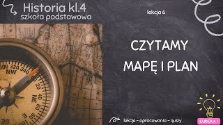 Historia klasa 4  lekcja 6  Czytamy mapę i plan [upl. by Aidualc505]