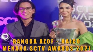 Haico dan Rangga Azof Menang SCTV Awards 2021 [upl. by Alene384]