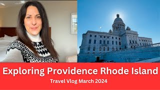 Providence Rhode Island Vlog March 2024 [upl. by Thill]