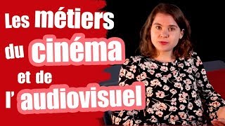 Les métiers du cinéma et de laudiovisuel  témoignage  Les questions dorientation [upl. by Ellehsem]