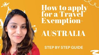 How to apply for a Travel Exemption  Australia [upl. by Osnofledi199]