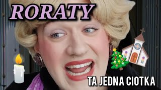 Ta Jedna Ciotka  Roraty [upl. by Adiam]