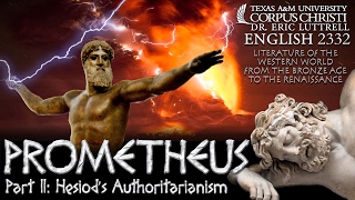 Prometheus 2 of 3 Hesiods authoritarianism [upl. by Erdnoed]