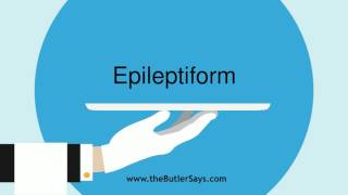 Learn how to say this word quotEpileptiformquot [upl. by Fabe]