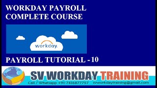 WORKDAY PAYROLL CLASS10PAYROLL TRAININGPAYROLL TUTORIALWORKDAYHCMWORKDAY TUTORIAL FOR BEGINNER [upl. by Chauncey]