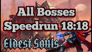 Eldest Souls All Bosses Speedrun 1818 [upl. by Maryl]