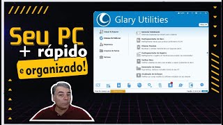 Glary utilities Seu PC mais rápido e organizado [upl. by Nies]