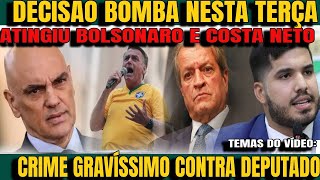 3 Bomba SUPREMO ACABA DE JULGAR BOLSONARO E COSTA NETO DECISÃO MANITIDA CHOCOU BOLSONARO APOSTA [upl. by Lizzie]