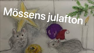 Mössens julafton med text och alla 7 verser Ackord D A G  När nätterna blir långa… [upl. by Rriocard]