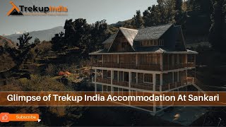 Glimpse of Trekup India Accommodation At Sankari  The Paradise for Trekkers [upl. by Ostap]