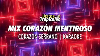 Mix Corazón Mentiroso  Corazón Serrano Pista Instrumental DEMO [upl. by Rorie]