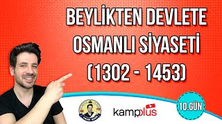 10 GÜN  Beylikten Devlete Osmanlı Siyaseti  TYTAYT Kampı  2024 YKS [upl. by Meijer]