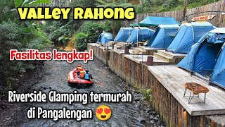 VALLEY RAHONG  Camping pinggir sungai di Pangalengan  GLAMPING TERBARU 2023 [upl. by Huber]