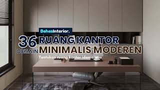 Desain Ruang Kantor Minimalis Modern [upl. by Odeen]