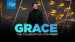 Grace The Foundation for Fruit Wednesday Morning Service [upl. by Wina]