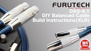 Furutech DAS41 DIY Interconnect Cable BuildXLR [upl. by Reemas]