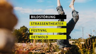 Bildstörung 2024  Straßentheaterfestival Detmold [upl. by Einnob665]