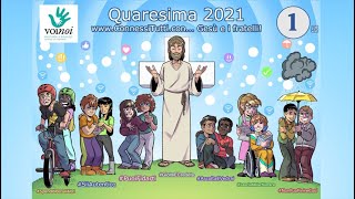 wwwConnessiTutticon  Gesù e i fratelli  1 sett Quaresima 2021  Video bambini e ragazzi [upl. by Aneeuq503]