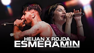 Heijan X Rojda  Esmeramın  Drill Mix ProdJiwan Beats [upl. by Quintessa]