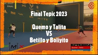 Gran final de Frontenis Tepic 2023 entre los jugadores Talita y Quemo VS Betillo y Boliyito [upl. by Devy]