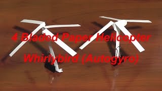 4 Bladed Paper Helicopter Whirlybird Autogyro [upl. by Enimaj]