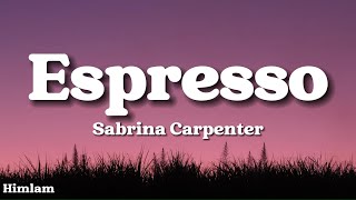 Sabrina Carpenter  Espresso Lyrics [upl. by Belter]