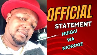 MUIGAI WA NJOROGE OFFICIAL STATEMENT ON ONGOING RUMORS AND HEARSAY [upl. by Dinah936]