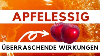 ❗❗GEHEIMWAFFE APFELESSIG❗❗ 7 verblüffende Wirkungen wenn du jeden Tag Apfelessig trinkst [upl. by Euqirne291]