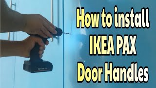 How to install IKEA PAX Door Handles [upl. by Analed]