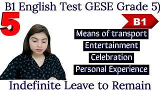 B1 English Test GESE Grade 5 British Citizenship Naturalization  UKVI Trinity College London [upl. by Timmons999]