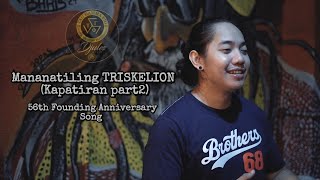 Mananatiling TRISKELION Kapatiran part2 OMV  Djules  56th Anniversary Song  TAU GAMMA PHI [upl. by Jarita]