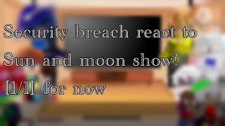 Security breach react to Sun and moon show [upl. by Desiree]