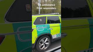 Uk ambulance uk firstresponders ambulance england [upl. by Riamo]