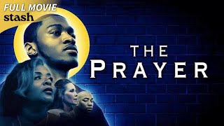 The Prayer  Faith Drama  Full Movie  Black Cinema [upl. by Uella]